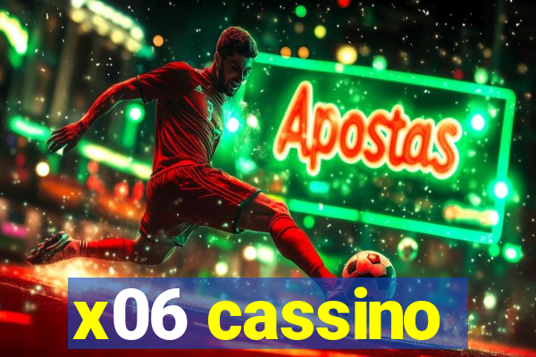 x06 cassino